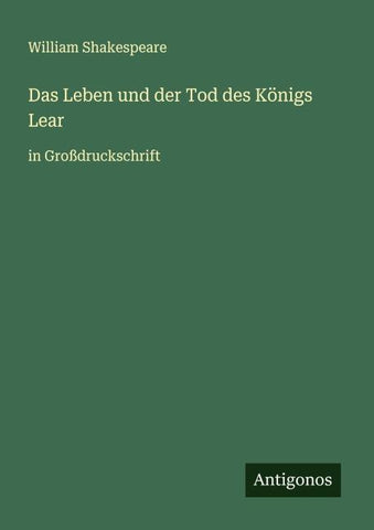 Das Leben und der Tod des Königs Lear