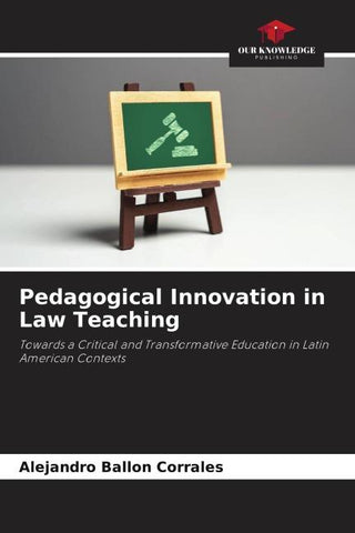 Pedagogical Innovation in Law Teaching