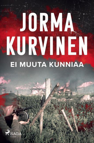 Ei muuta kunniaa