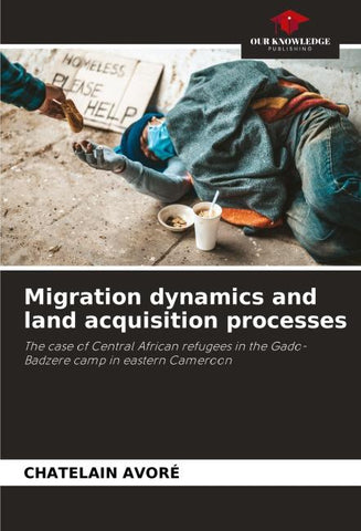 Migration dynamics and land acquisition processes