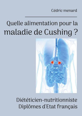 Quelle alimentation pour la maladie de Cushing ?