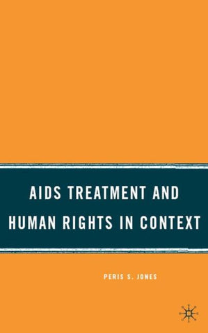 AIDS Treatment and Human Rights in Context