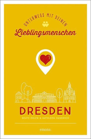 Dresden. Unterwegs mit deinen Lieblingsmenschen