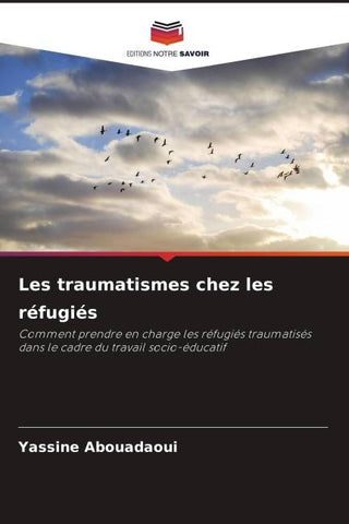 Les traumatismes chez les réfugiés