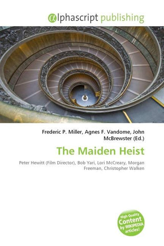 The Maiden Heist