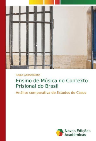 Ensino de Música no Contexto Prisional do Brasil