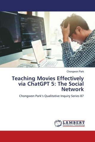 Teaching Movies Effectively via ChatGPT 5: The Social Network