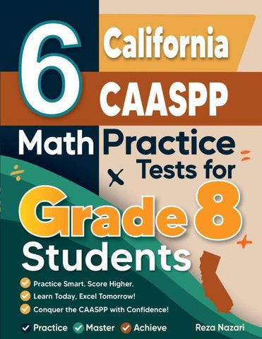 6 California CAASPP Math Practice Tests for Grade 8 Students