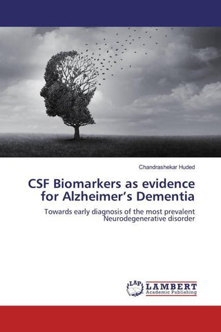 CSF Biomarkers as evidence for Alzheimer's Dementia