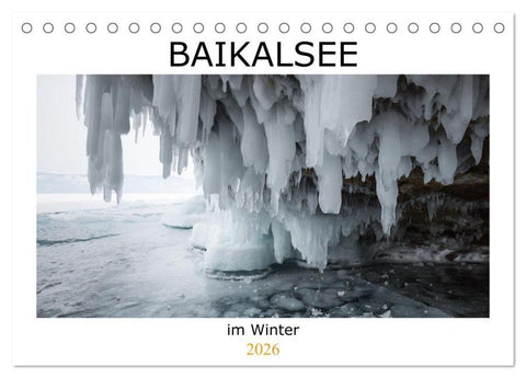 Baikalsee im Winter (Tischkalender 2026 DIN A5 quer), CALVENDO Monatskalender