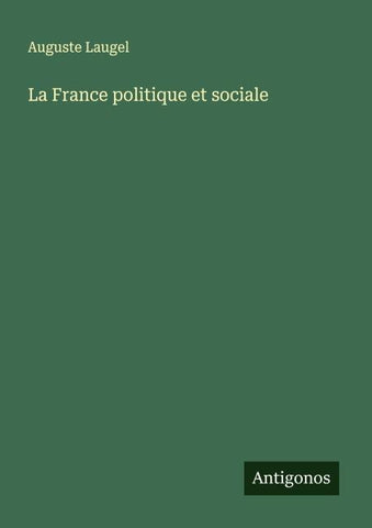 La France politique et sociale