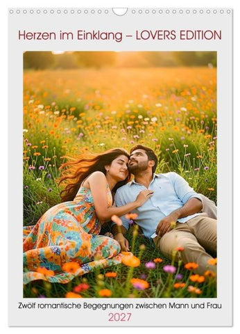 Herzen im Einklang – LOVERS EDITION (Wandkalender 2027 DIN A3 hoch), CALVENDO Monatskalender