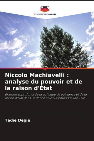 Niccolo Machiavelli : analyse du pouvoir et de la raison d'État