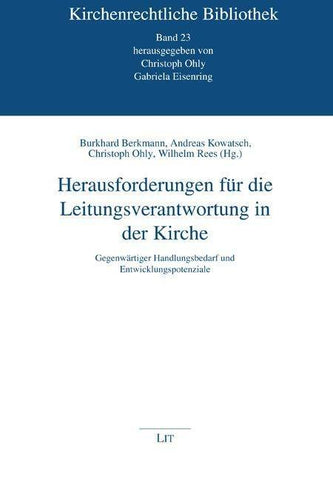 Herausforderungen für die Leitungsverantwortung in der Kirche