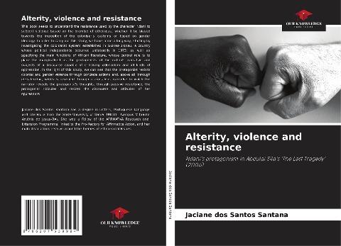 Alterity, violence and resistance