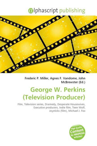 George W. Perkins (Television Producer)