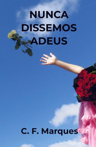 Nunca dissemos adeus
