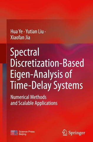 Spectral Discretization-Based Eigen-Analysis of Time-Delay Systems