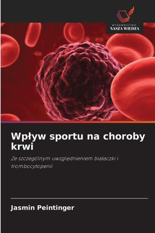 Wp¿yw sportu na choroby krwi
