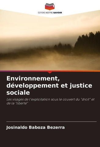 Environnement, développement et justice sociale