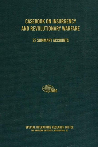 Casebook on Insurgency and Revolutionary Warfare