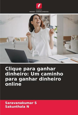 Clique para ganhar dinheiro: Um caminho para ganhar dinheiro online