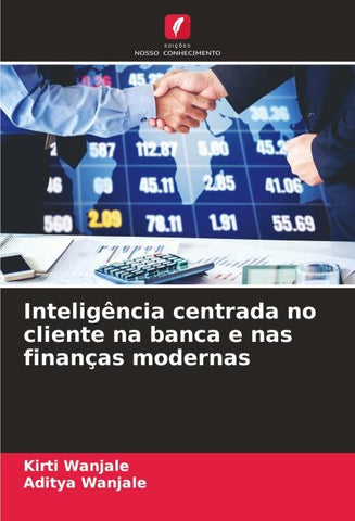 Inteligência centrada no cliente na banca e nas finanças modernas