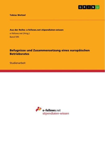 Befugnisse und Zusammensetzung eines europäischen Betriebsrates