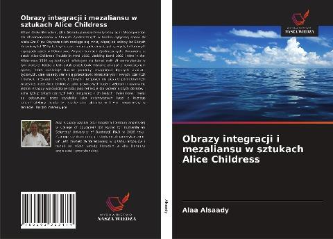 Obrazy integracji i mezaliansu w sztukach Alice Childress