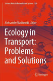 Ecology in Transport: Problems and Solutions