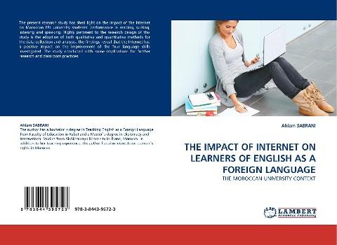 THE IMPACT OF INTERNET ON LEARNERS OF ENGLISH AS A FOREIGN LANGUAGE