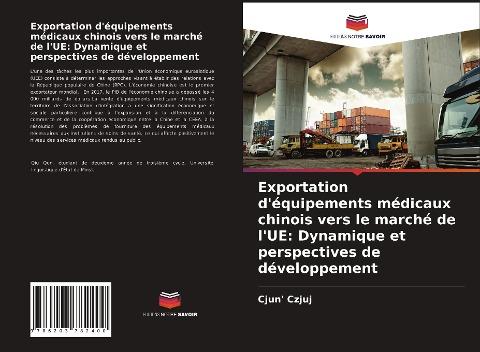 Exportation d'équipements médicaux chinois vers le marché de l'UE: Dynamique et perspectives de développement