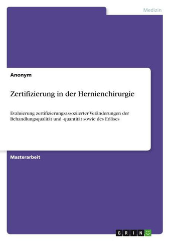 Zertifizierung in der Hernienchirurgie