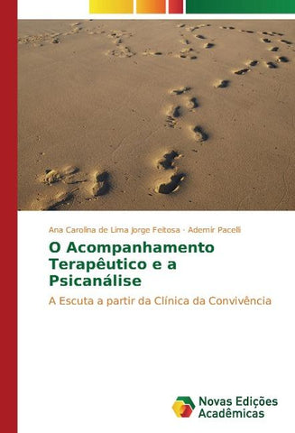 O Acompanhamento Terapêutico e a Psicanálise