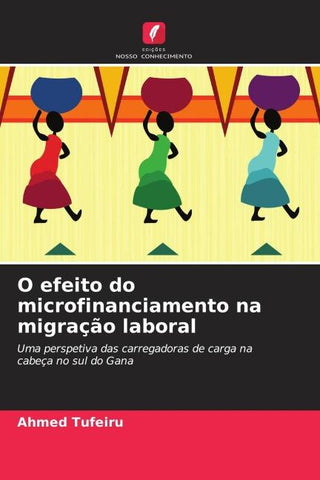 O efeito do microfinanciamento na migração laboral