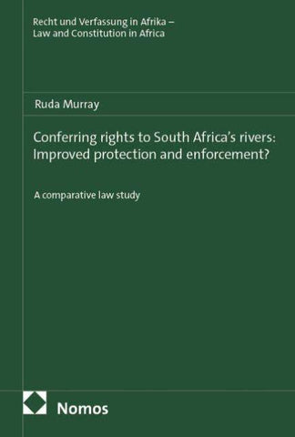 Conferring rights to South Africa’s rivers: Improved protection and enforcement?