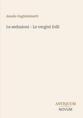 Le seduzioni - Le vergini folli