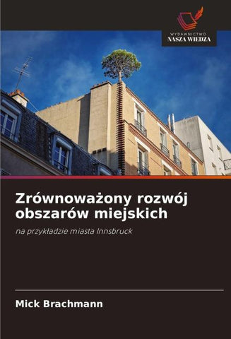 Zrównowa¿ony rozwój obszarów miejskich