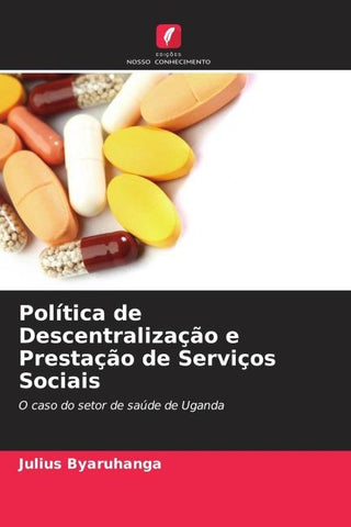 Política de Descentralização e Prestação de Serviços Sociais