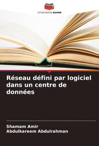 Réseau défini par logiciel dans un centre de données