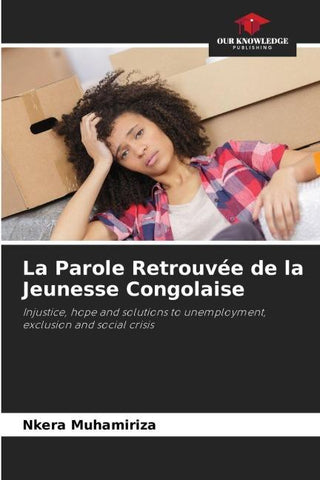 La Parole Retrouvée de la Jeunesse Congolaise