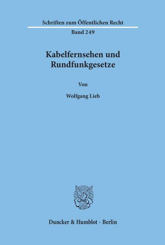 Kabelfernsehen und Rundfunkgesetze.