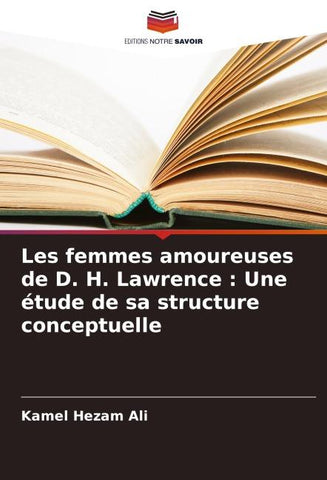 Les femmes amoureuses de D. H. Lawrence : Une étude de sa structure conceptuelle
