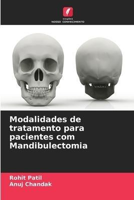Modalidades de tratamento para pacientes com Mandibulectomia