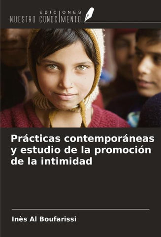 Prácticas contemporáneas y estudio de la promoción de la intimidad