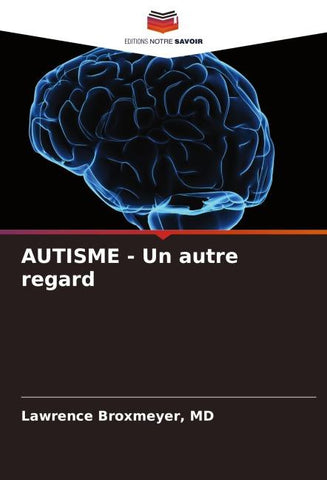 AUTISME - Un autre regard