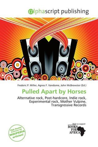 Pulled Apart by Horses
