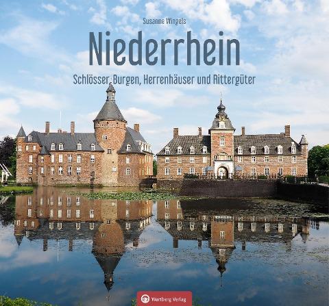 Niederrhein - Schlösser, Burger, Herrenhäuser und Rittergüter