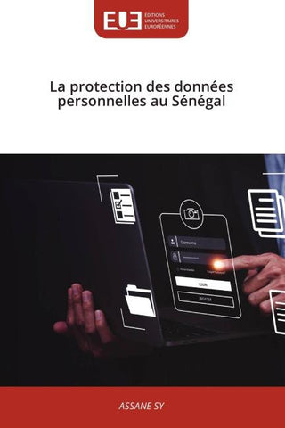 La protection des données personnelles au Sénégal