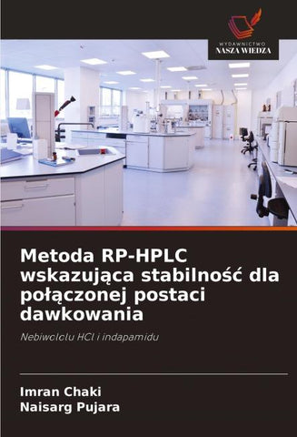 Metoda RP-HPLC wskazuj¿ca stabilno¿¿ dla po¿¿czonej postaci dawkowania